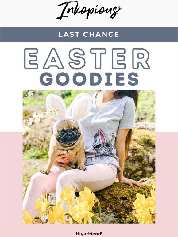 🐣 Last Chance for Easter Goodies! 🐣 25% OFF too!
