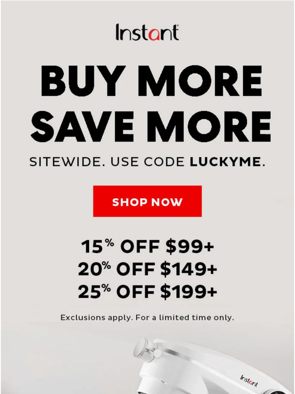 Everything Instant is on sale starting this instant!