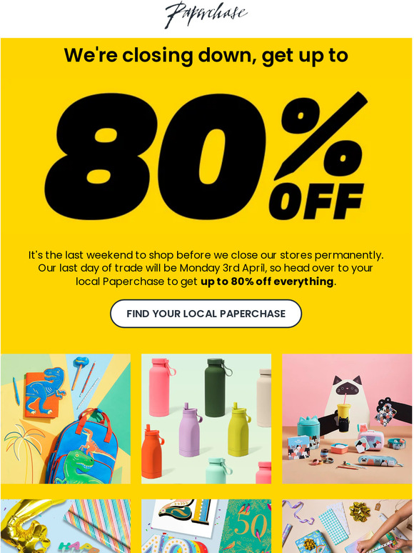 We're closing down: Up to 80% off everything