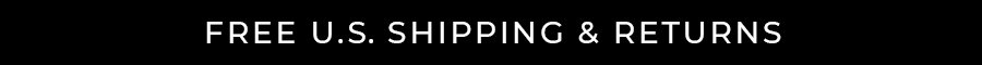 Free U.S Shipping & Returns