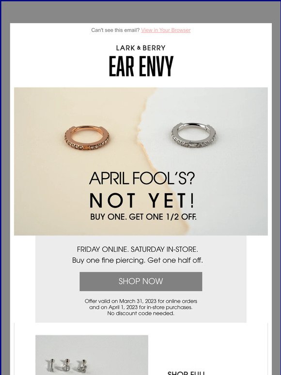 It's Not April Fool's Yet. Our Fine Piercings Special Is Real!