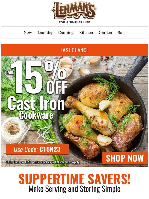 lehman's hardware & appliance LAST CHANCE to Get 15 off Cast Iron