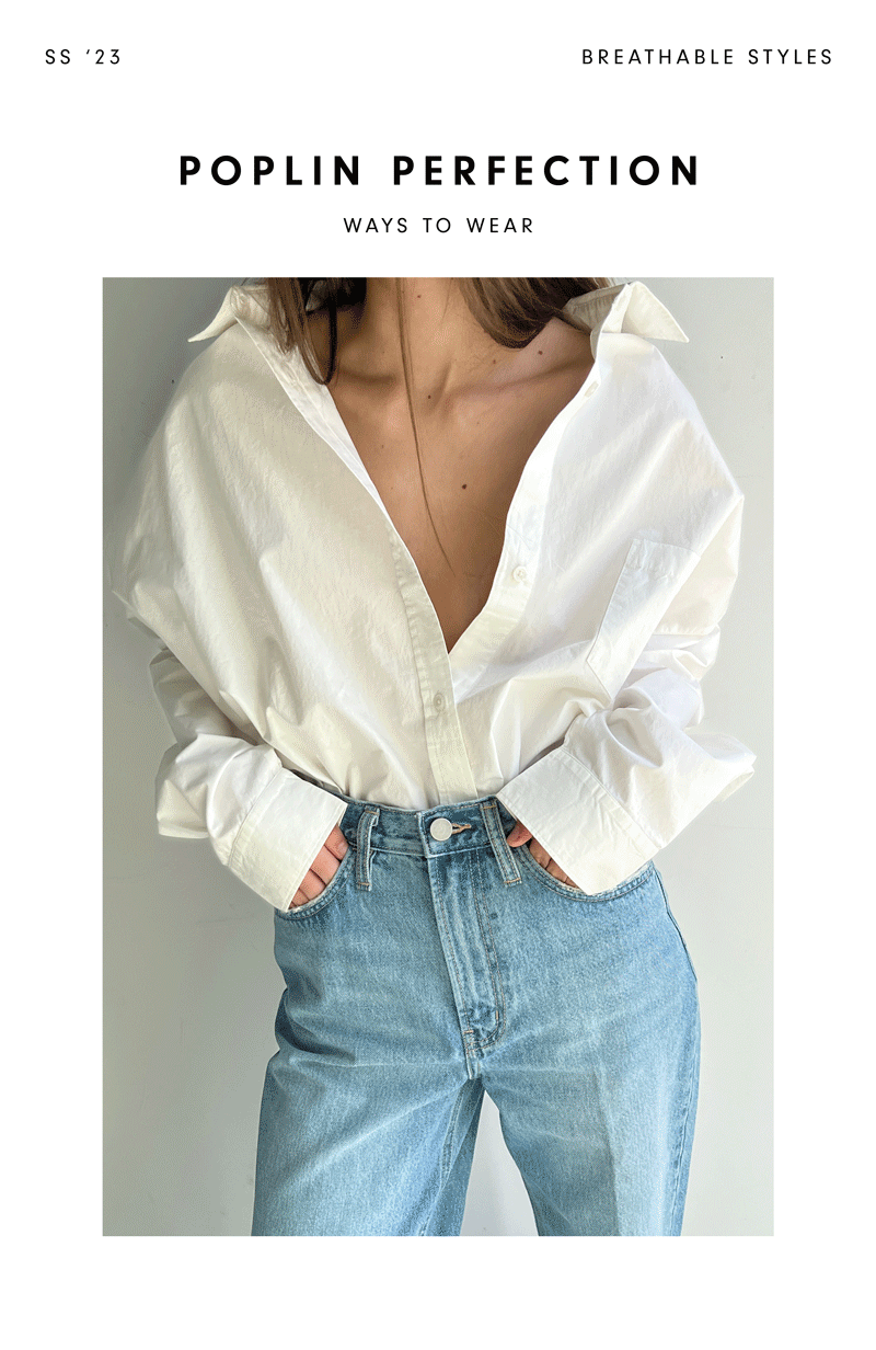 OAK + FORT Ways to Wear Cotton Poplin Milled