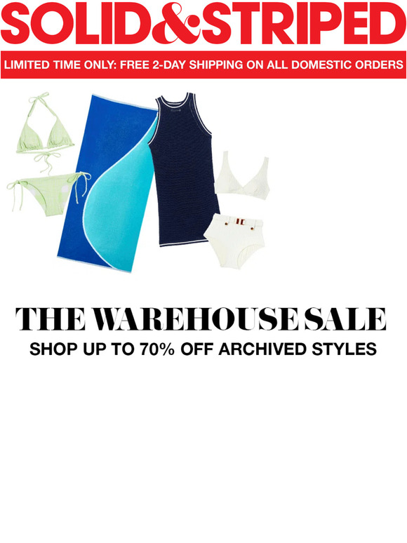 LAST CHANCE TO SHOP THE WAREHOUSE SALE