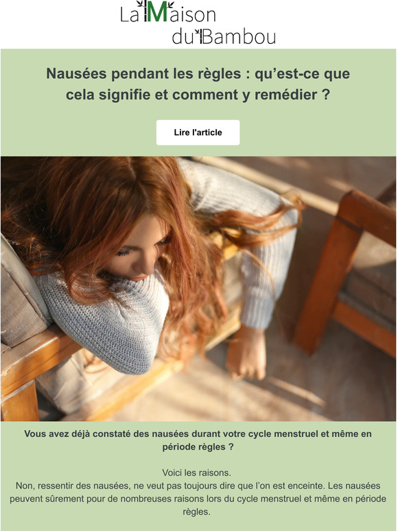 La Maison du Bambou Nausées pendant les règles qu’estce que cela signifie et comment y
