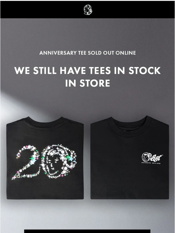 Missed the bbc20 tee? You can still get it in stores