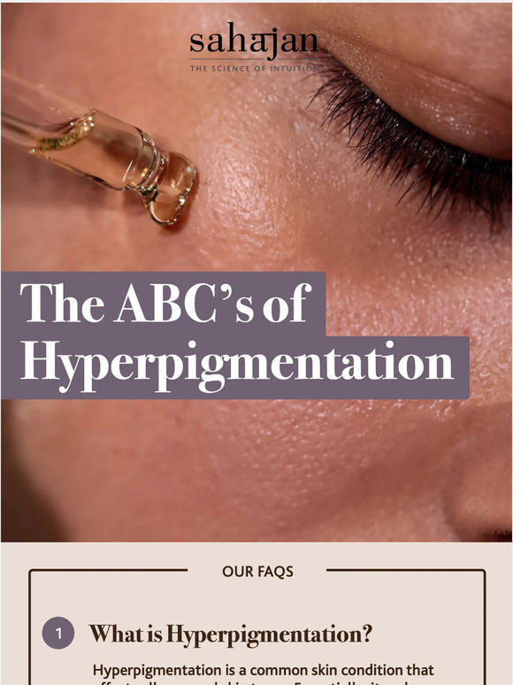 The ABC's of Hyperpigmentation