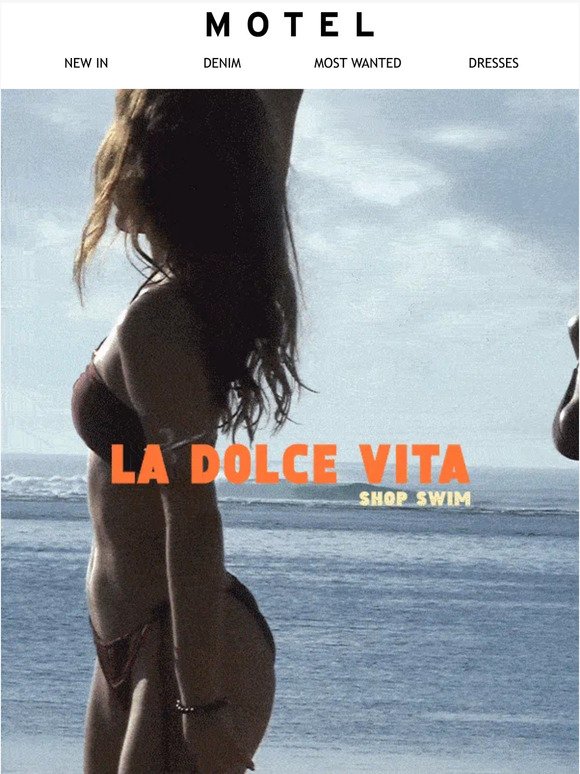 La Dolce Vita ~ new swim