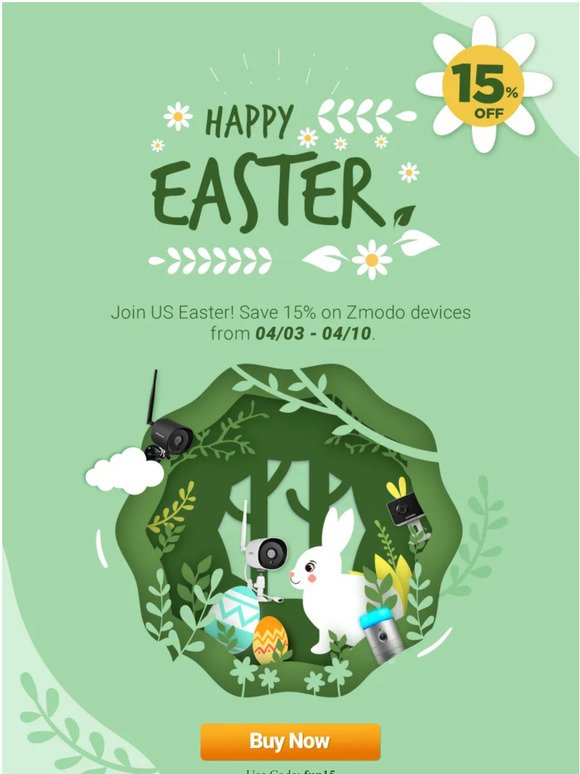 Celebrate Easter with us ! Get 15% off sitewide from Zmodo!