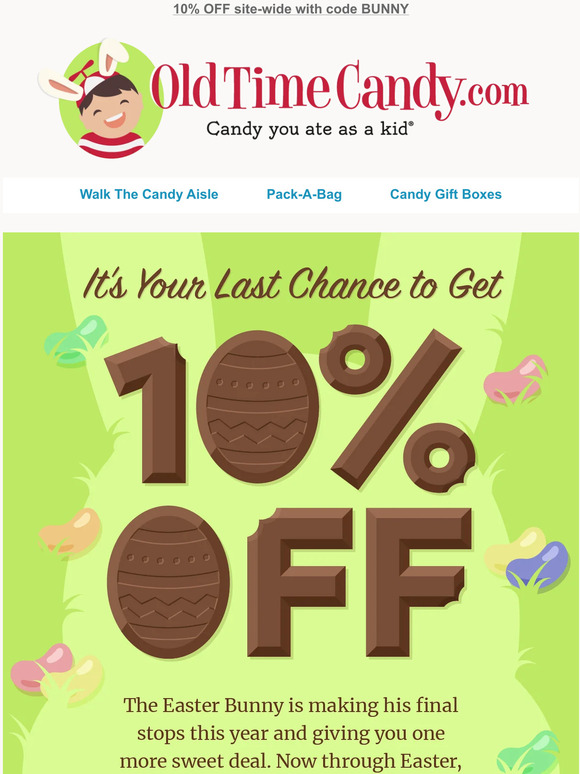 Old time candy your easter basket is waiting milled