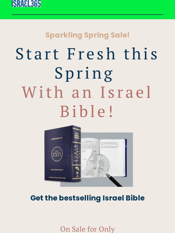 SPARKLING SPRING SALE: Get your Israel Bible for the low price of…