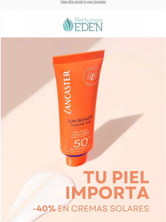 Tu piel importa, tu protector también ☀️ ¡Hasta un -40%!