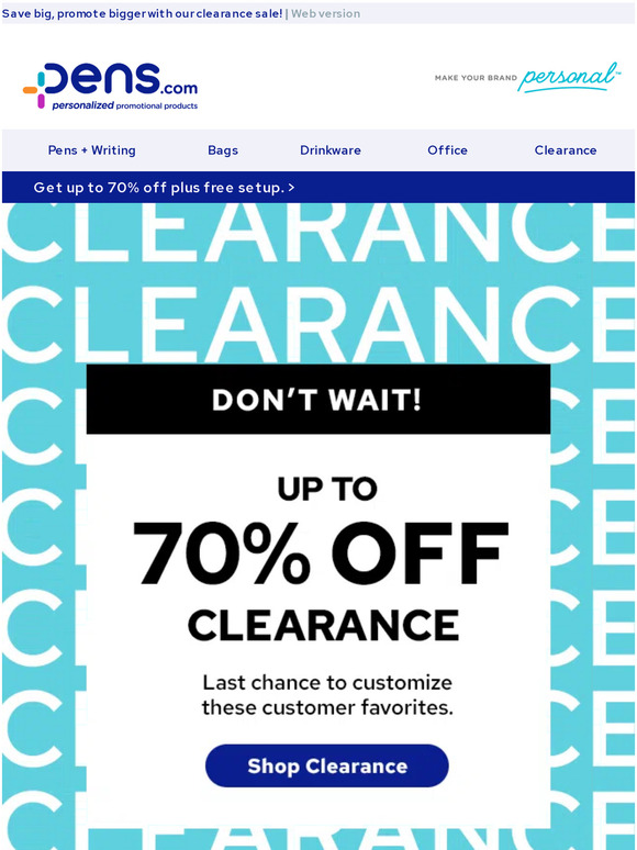 Don't wait! Clearance sale is going fast!