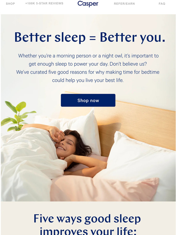 Casper 5 reasons to get better sleep. Milled