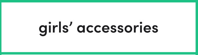 girls’ accessories