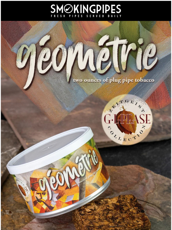 G.L. Pease géométrie is available now at Smokingpipes