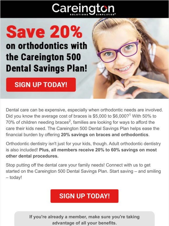 Save 20% on orthodontics with the Careington 500 Dental Savings Plan!