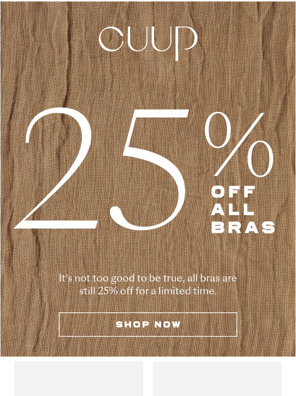 All Bras Are 25% Off, Don't Miss Out!