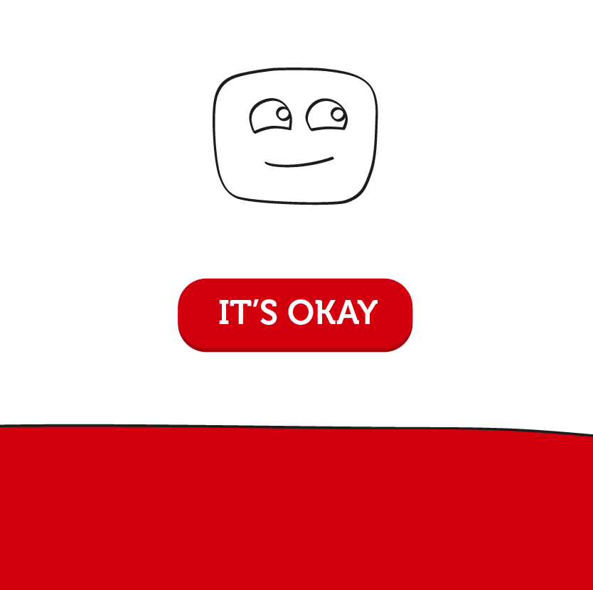 It's okay