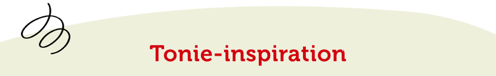 Tonie-inspiration