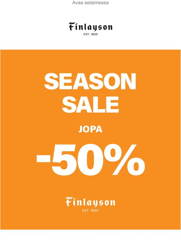 Season Sale! Kevään huippulöydöt jopa –50 %