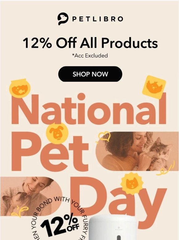 🐱National Pet Day Offer- Save 12% Now🐶