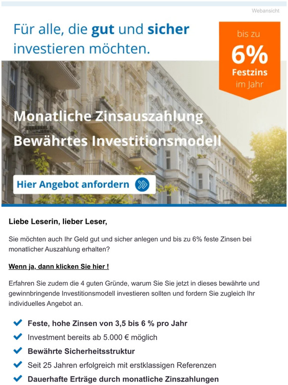6 % Festzins + mtl. Zinsauszahlung + bewährtes Investitionsmodell