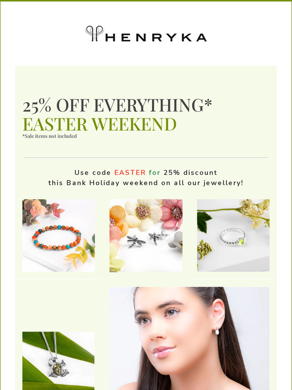 25% OFF EVERYTHING THIS EASTER WEEKEND 🐰🐣