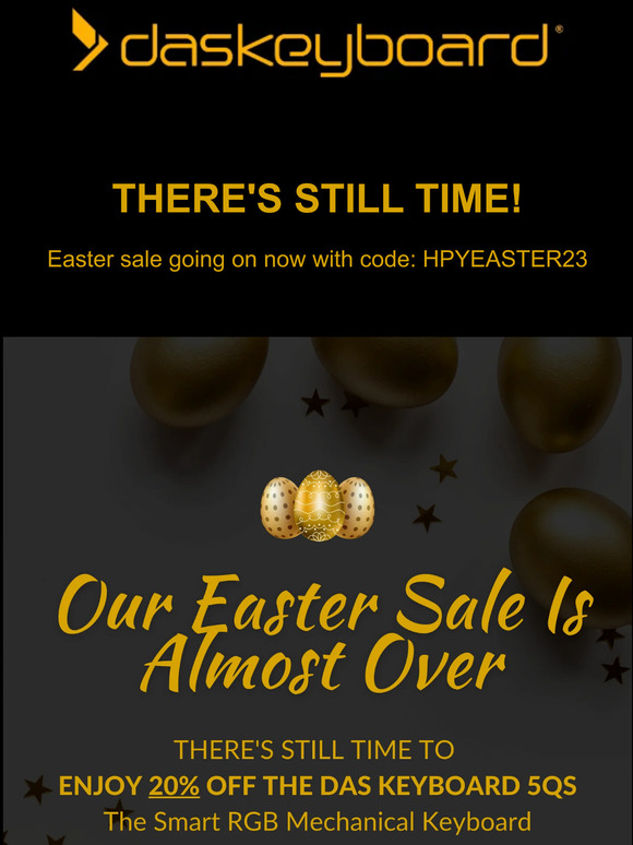 Our Easter Sale is almost over, don't miss out!
