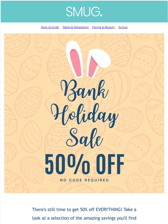Our Bank Holiday Sale continues...