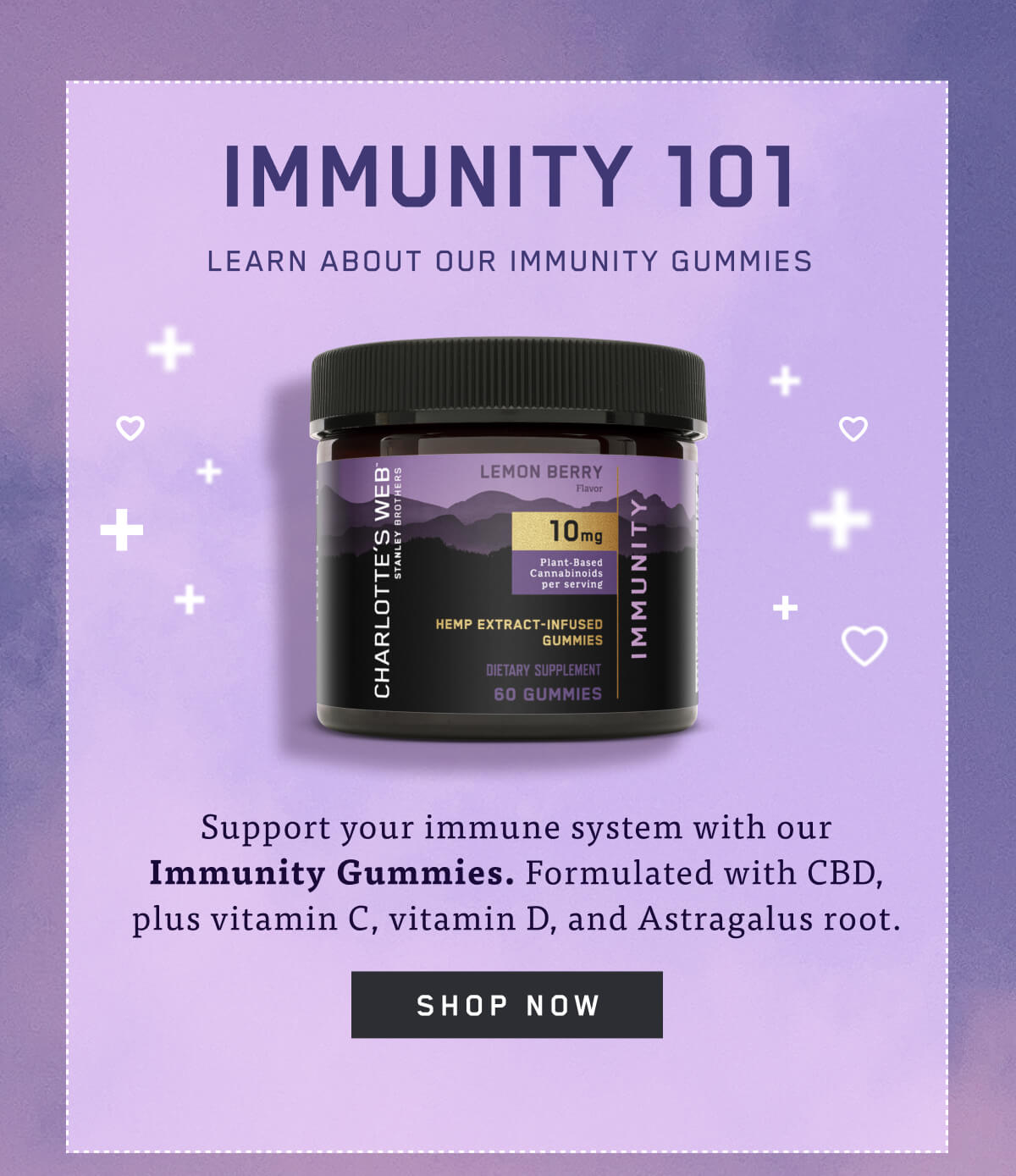 Charlotte's Web: Welcome to Immunity 101 | Milled