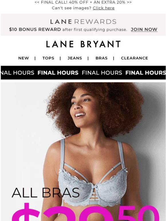 Lane Bryant LAST CHANCE 29.50 bras you CAN’T MISS! Milled