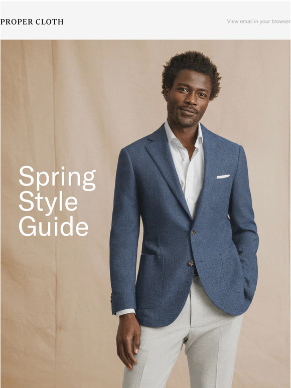 Proper Cloth: The Spring Style Guide | Milled
