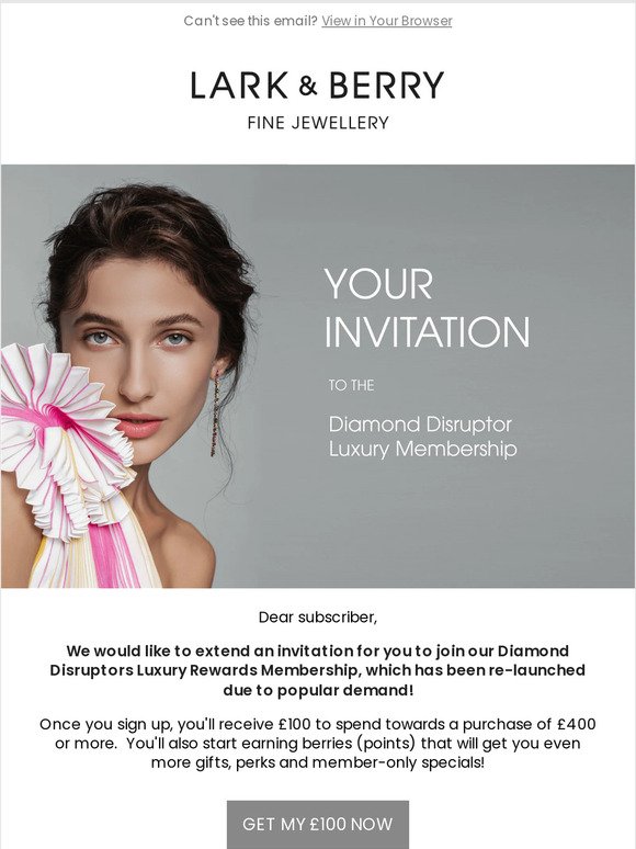 £100 Just for You - Become Part of our Diamond Disruptors Family.