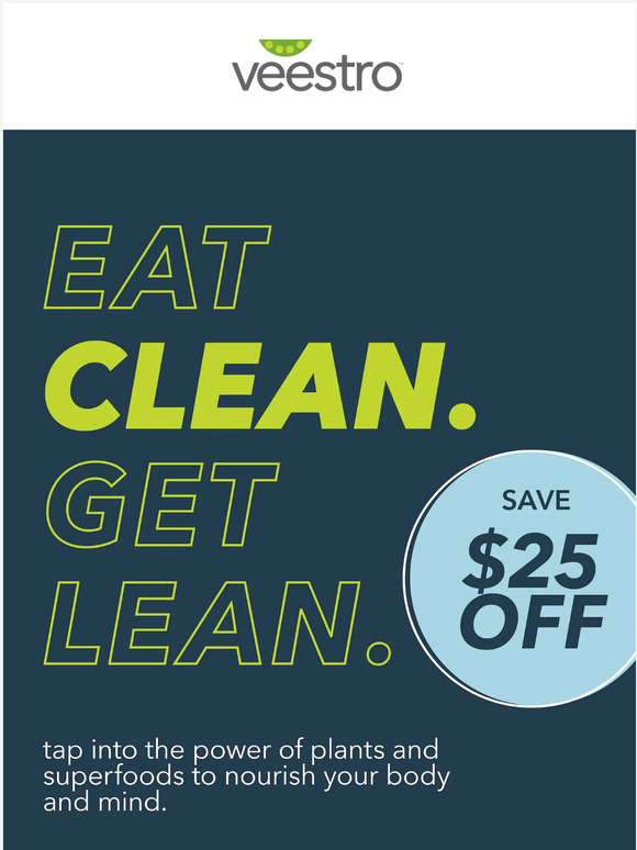 $25 OFF | Eat clean, get lean 🌱💪