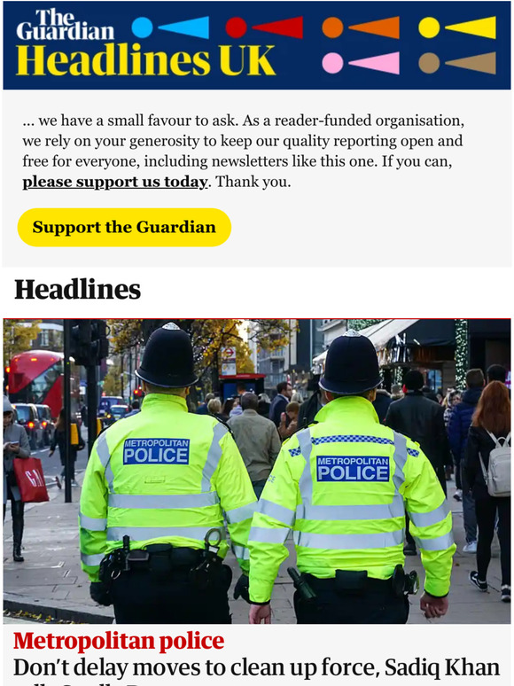 The Guardian The Guardian Headlines Don’t Delay Moves To Clean Up Met Police Sadiq Khan Tells