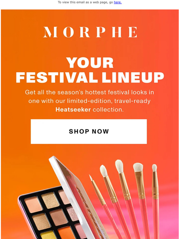 Morphe Your Festival Season Lineup Milled