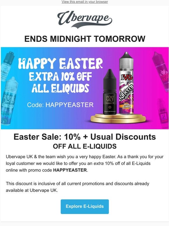 Last Chance: EXTRA 10% off ALL  E-liquids