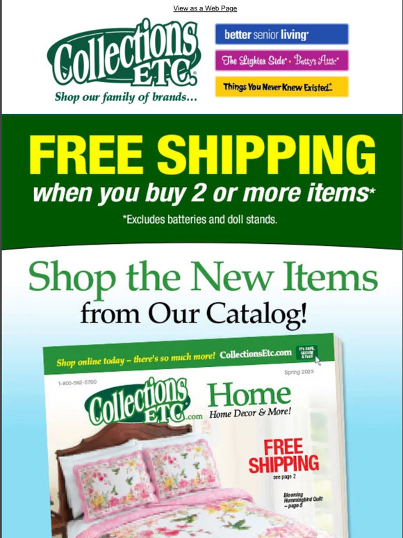 Collections Etc. Get Ready to Shop Our New Catalog is Here with New