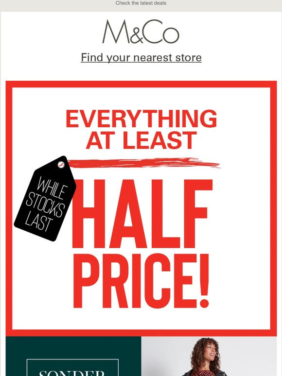 You can still shop in-store with at least 50% off everything, while stocks last!