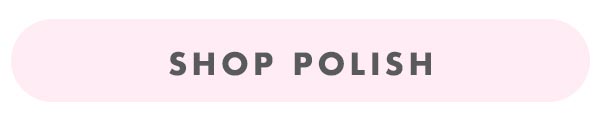 SHOP POLISH