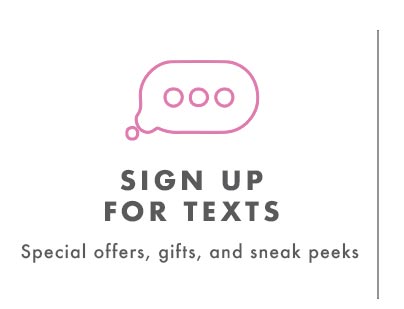 SIGN UP FOR TEXTS