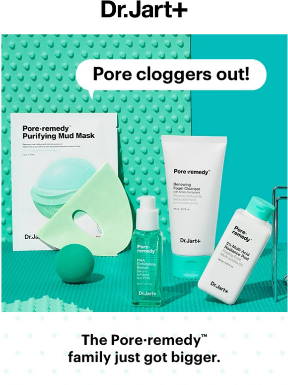 Dr Jart Plus: Pore Cloggers Out! 