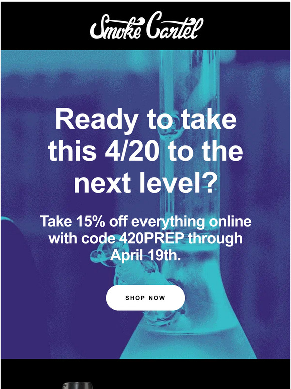It's not 4/20 without a big sale.