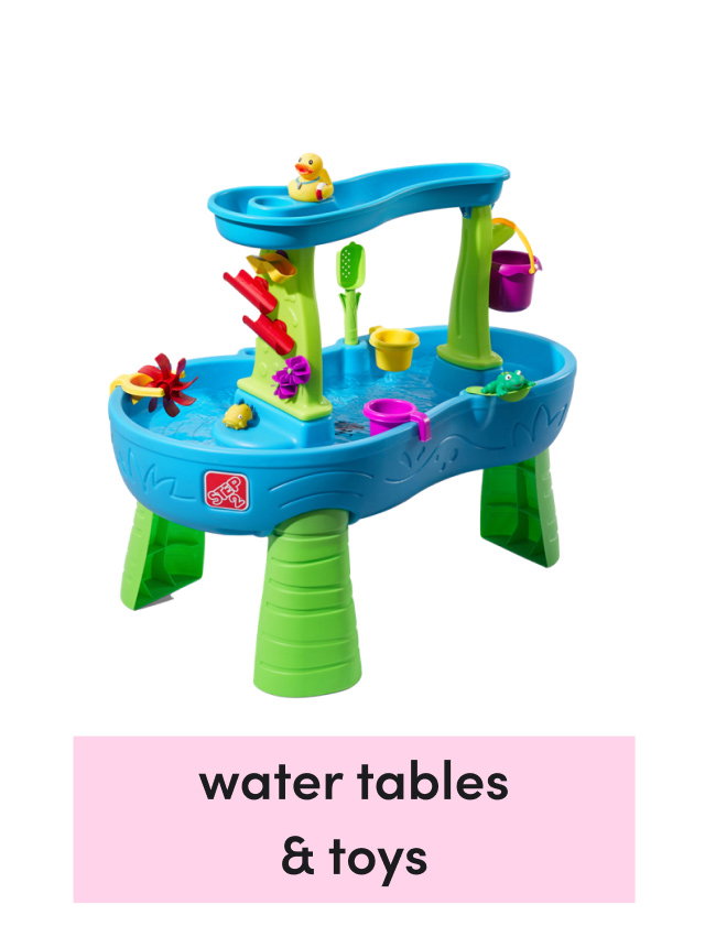 water tables & toys