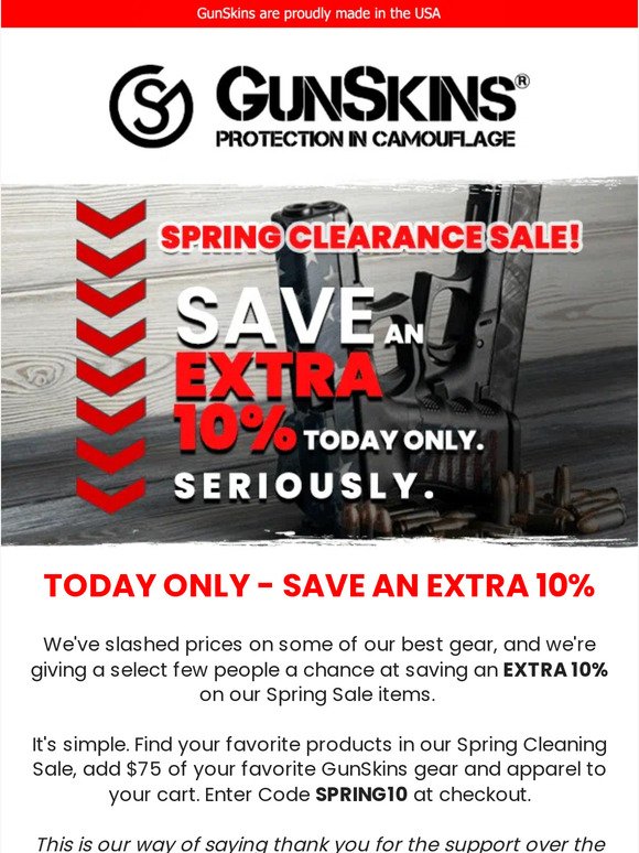 🚨 TODAY ONLY - SAVE AN EXTRA 10% in our Spring Sale 🚨