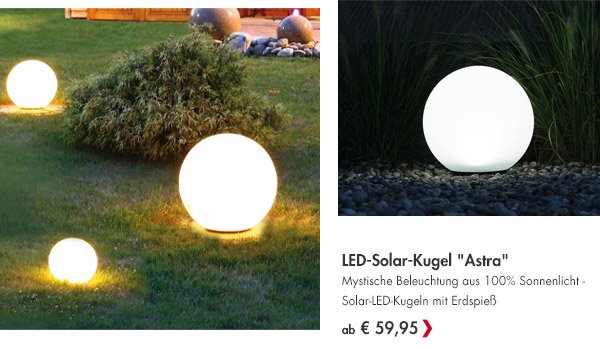 LED-Solar-Kugel Astra ab 59,95 Euro