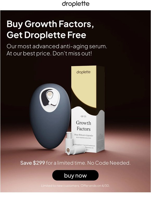 Get Droplette Free When You Buy Growth Factors