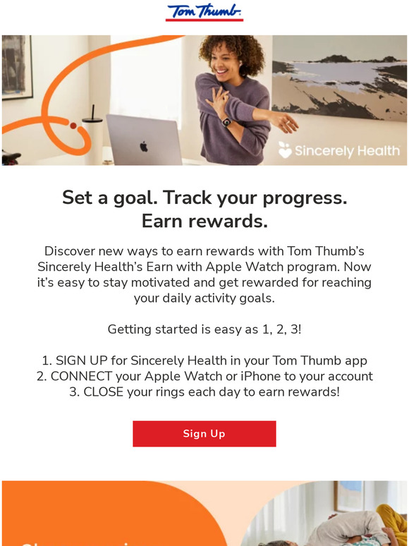 Close your rings with Apple Watch, earn Tom Thumb rewards.