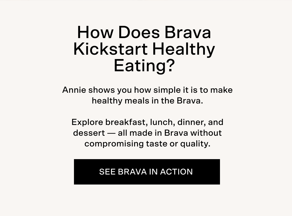 Brava Affiliate Program How Does Brava Kickstart Healthy Eating? Milled